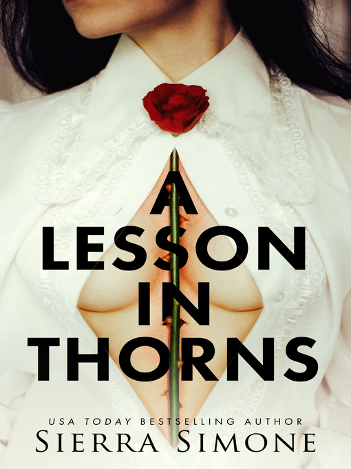 Title details for A Lesson in Thorns by Sierra Simone - Wait list